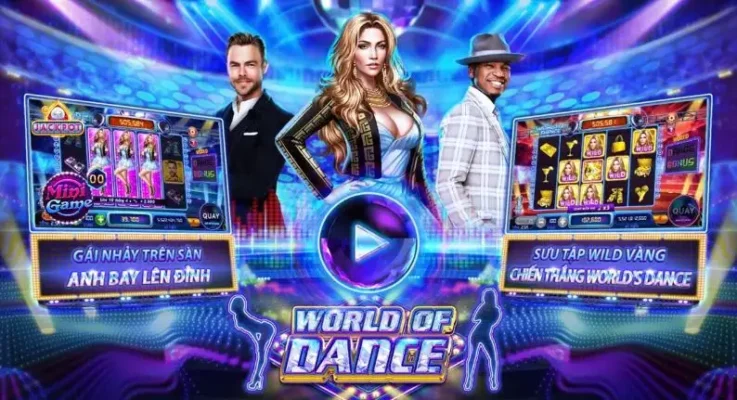 Quay slot world of dance Rik vip